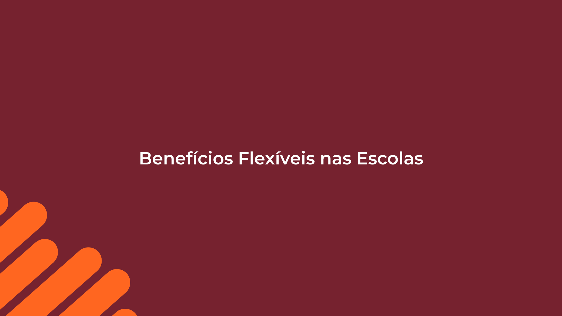 Benefícios Flexíveis nas Escolas: Aumentando a Motivação e Retenção de Professores e Administrativos